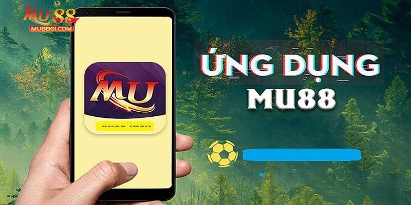 FAQ về việc tải app MU88